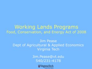 Working Lands Programs Food, Conservation, and Energy Act of 2008