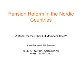 Pension Reform in the Nordic Countries