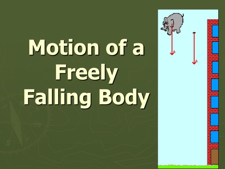 motion of a freely falling body