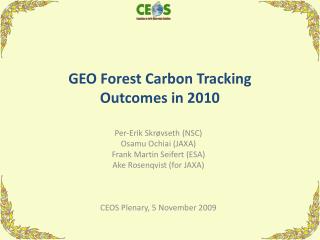 GEO Forest Carbon Tracking Outcomes in 2010