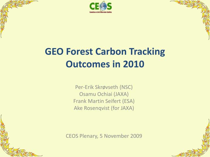 geo forest carbon tracking outcomes in 2010