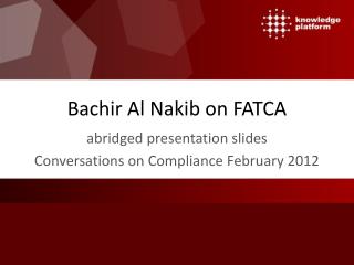 Bachir Al Nakib on FATCA