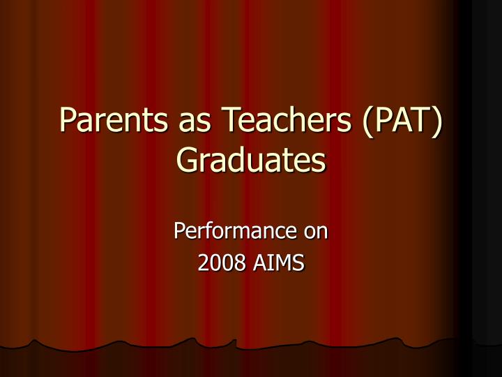 parents as teachers pat graduates