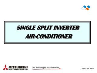 SINGLE SPLIT INVERTER AIR-CONDITIONER