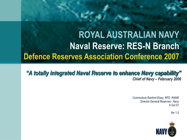 royal australian navy naval reserve res n branch defence reserves association conference 2007