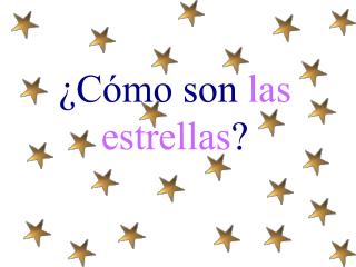 c mo son las estrellas