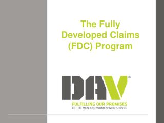 The Fully Developed Claims (FDC) Program