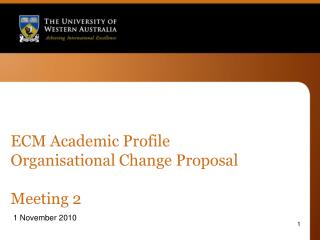 ECM Academic Profile Organisational Change Proposal Meeting 2