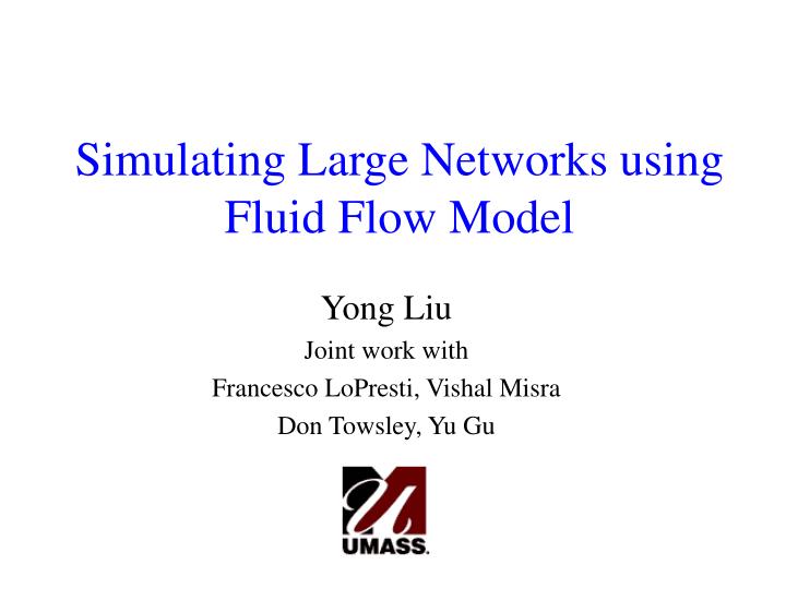 simulating large networks using fluid flow model