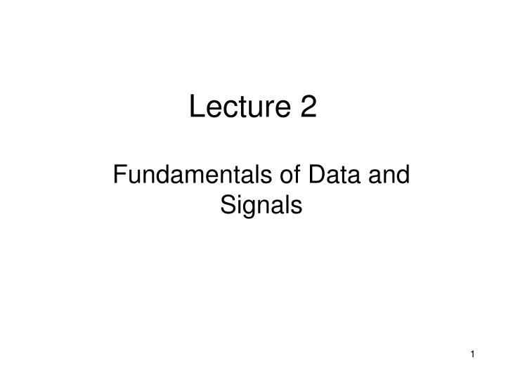 lecture 2