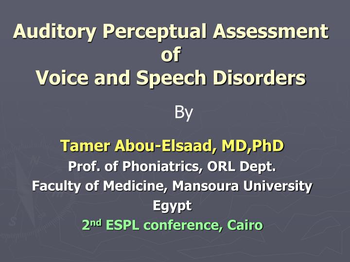auditory perceptual assessment of voice and speech disorders