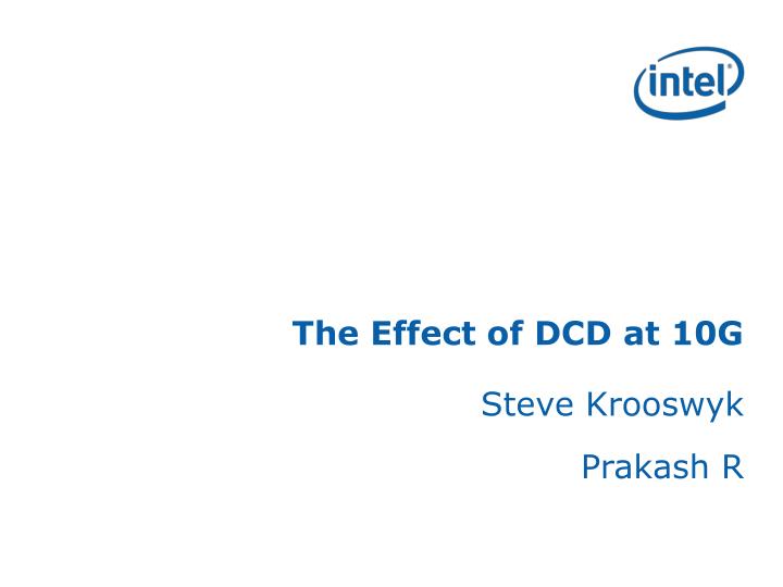 the effect of dcd at 10g