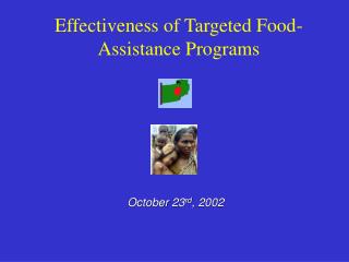 Effectiveness of Targeted Food-Assistance Programs