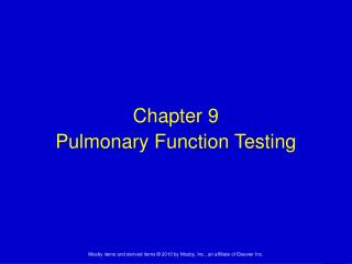 Chapter 9 Pulmonary Function Testing