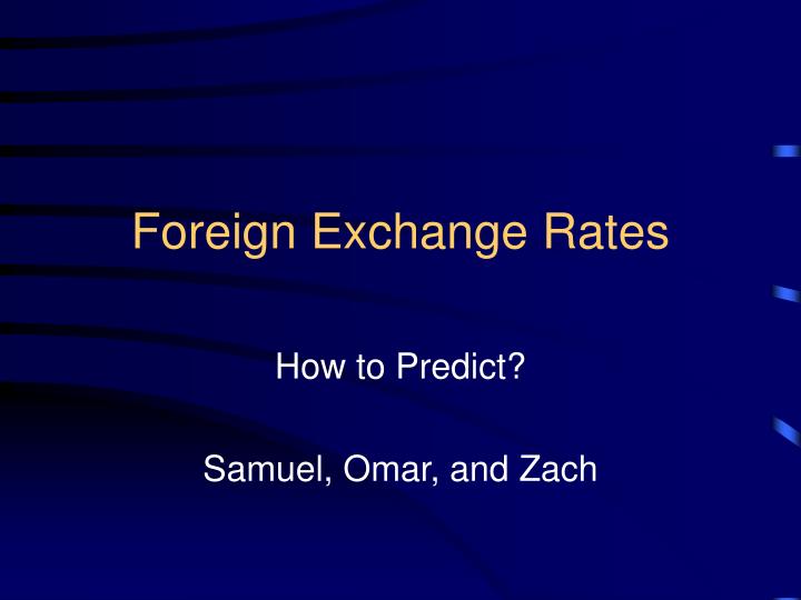 foreign exchange rates