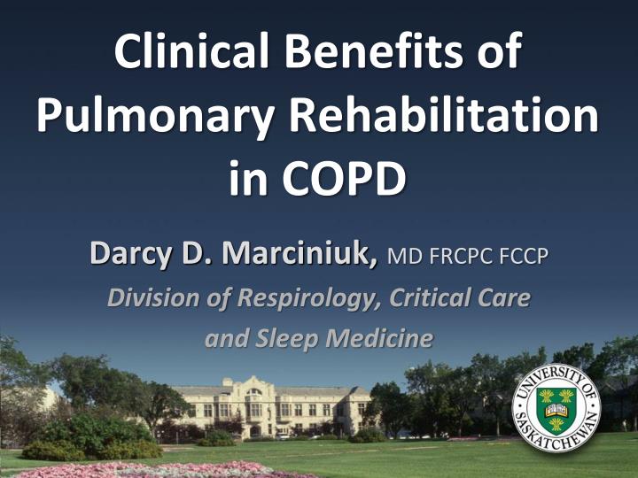 clinical benefits of pulmonary rehabilitation in copd