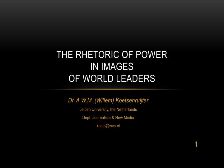 the rhetoric of power in images of world leaders