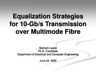 Equalization Strategies for 10-Gb/s Transmission over Multimode Fibre