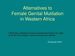 Alternatives to Female Genital Mutilation in Western Africa