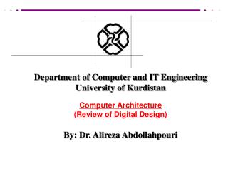 Department of Computer and IT Engineering University of Kurdistan Computer Architecture