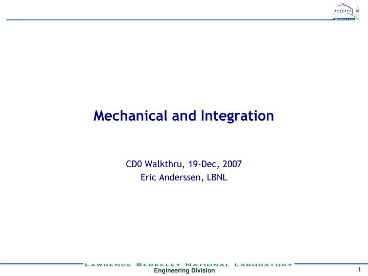 mechanical and integration
