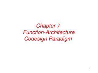 Chapter 7 Function-Architecture Codesign Paradigm