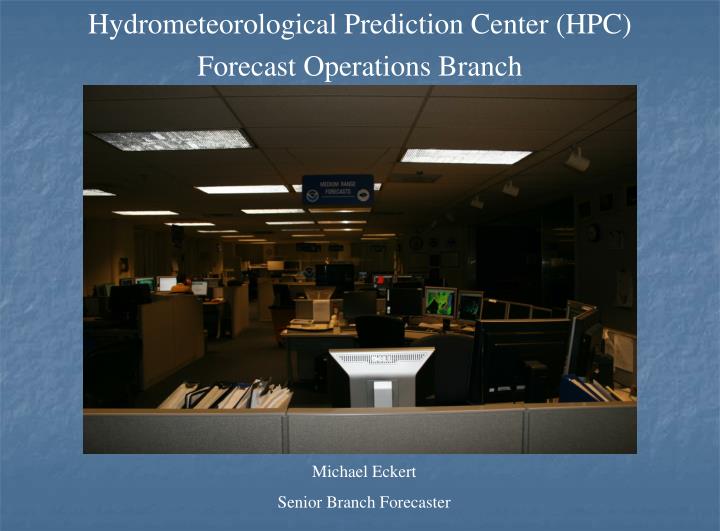 hydrometeorological prediction center hpc forecast operations branch