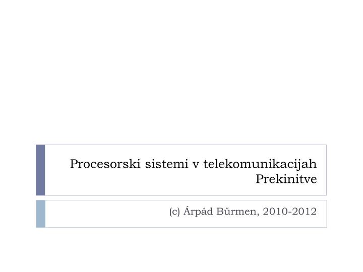 procesorski sistemi v telekomunikacijah prekinitve