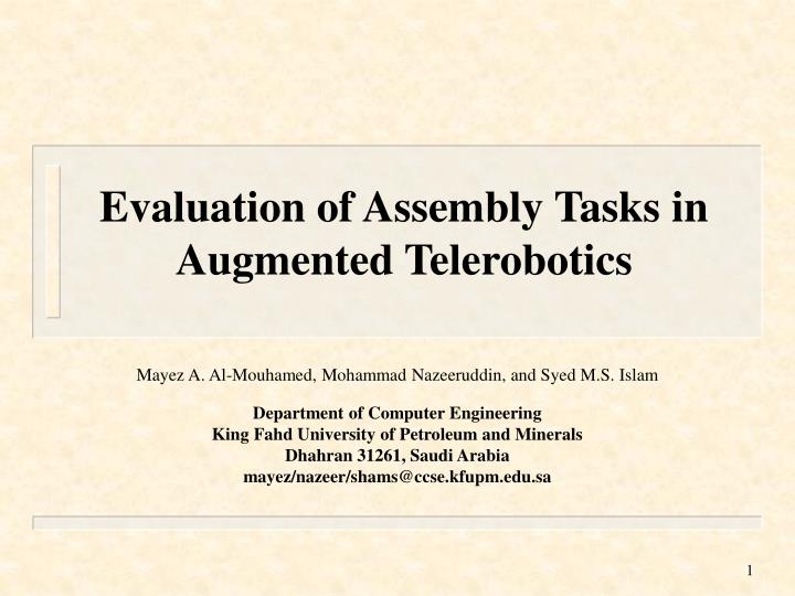 evaluation of assembly tasks in augmented telerobotics