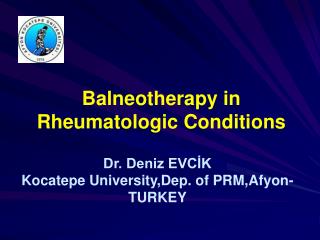 Balneotherapy in Rheumatologic Conditions