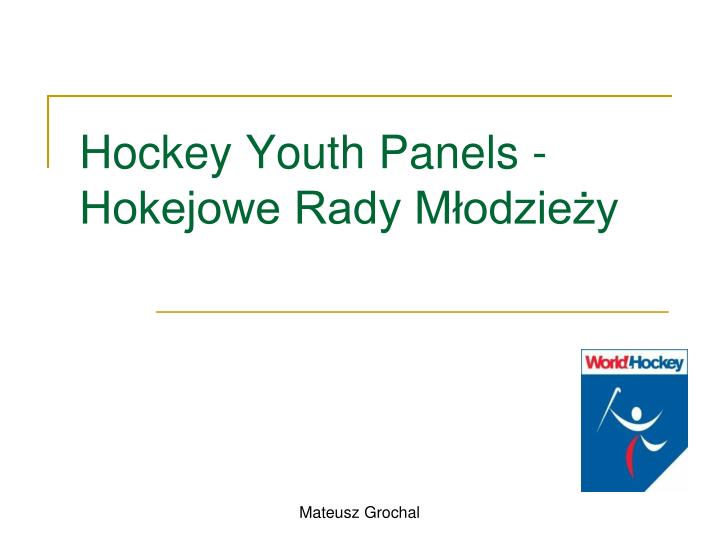 hockey youth panels hokejowe rady m odzie y