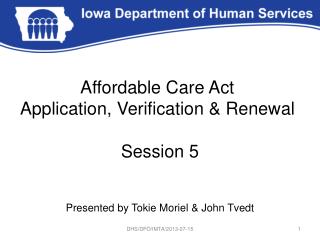 Affordable Care Act Application, Verification &amp; Renewal