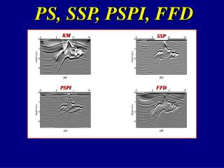 PS, SSP, PSPI, FFD