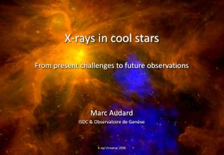 X-rays in cool stars From present challenges to future observations