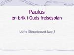 Paulus en brik i Guds frelsesplan - slide 1