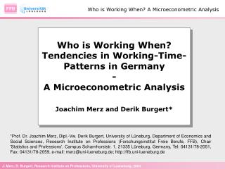 Who is Working When? Tendencies in Working-Time-Patterns in Germany - A Microeconometric Analysis