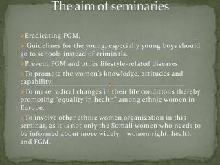 The aim of seminaries