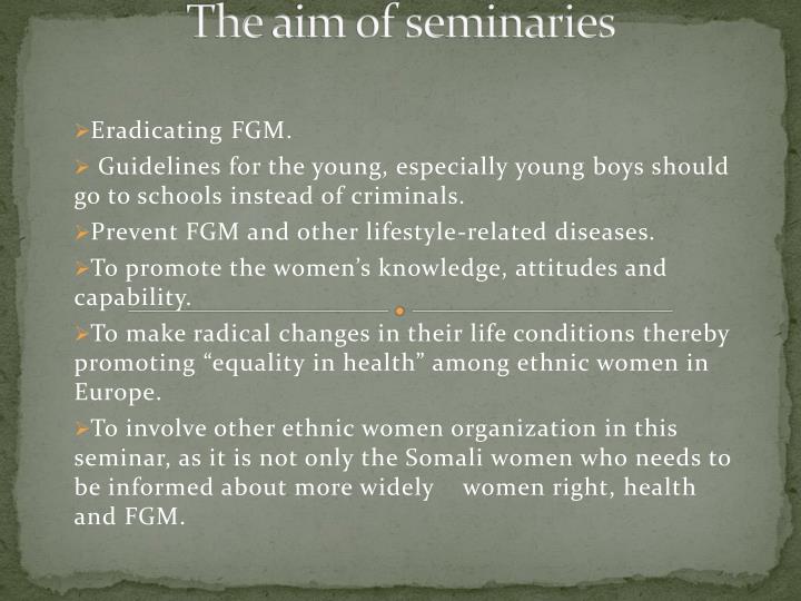 the aim of seminaries