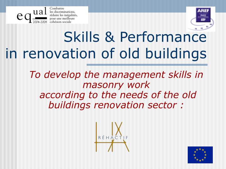 skills performance in renovation of old buildings