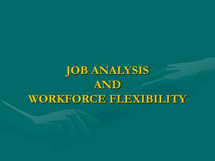 job analysis and workforce flexibility