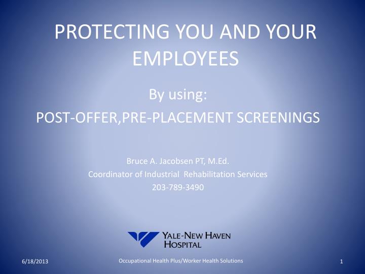 protecting you and your employees