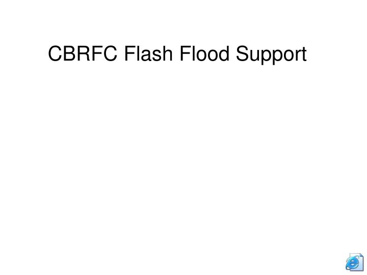cbrfc flash flood support