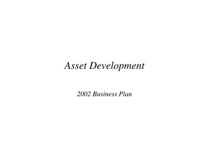 asset development