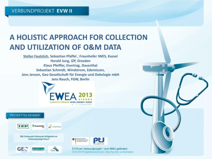 a holistic approach for collection and utilization of o m data