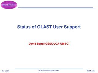 Status of GLAST User Support
