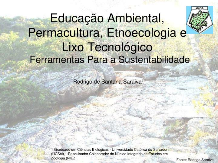 educa o ambiental permacultura etnoecologia e lixo tecnol gico