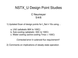 NSTX_U Design Point Studies C Neumeyer 5/4/6