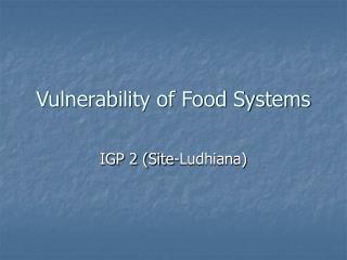 Vulnerability of Food Systems