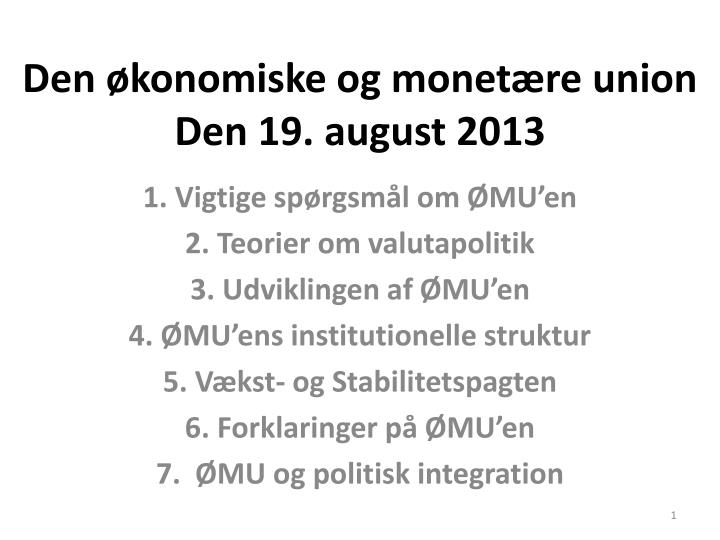 den konomiske og monet re union den 19 august 2013