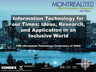 Information Technology for our Times: Ideas, Research, and Application in an Inclusive World